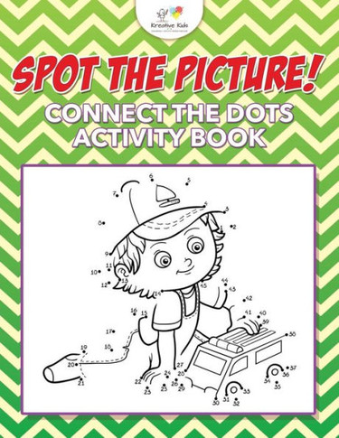 Spot The Picture! Connect The Dots Activity Book