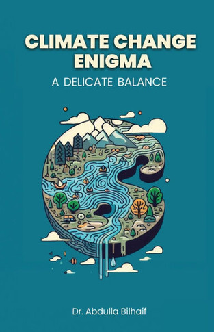 Climate Change Enigma: A Delicate Balance - Large Print