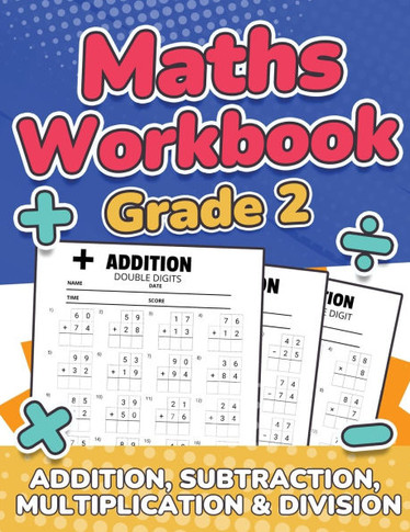 Maths Grade 2 Addition, Subtraction, Multiplication and Division Over 100 Timed Math Test Drills 2nd Grade Maths Activity Book Daily Practice Large Pr - Large Print