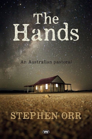 The Hands: An Australian pastoral