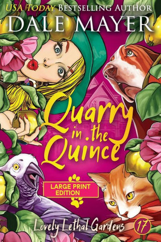 Quarry in the Quince - Large Print
