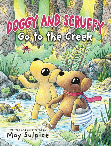 Doggy and Scruffy Go to the Creek