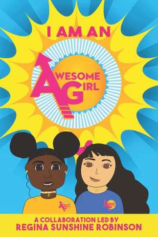 I Am An Awesome Girl (Awesome Girl Book Series)