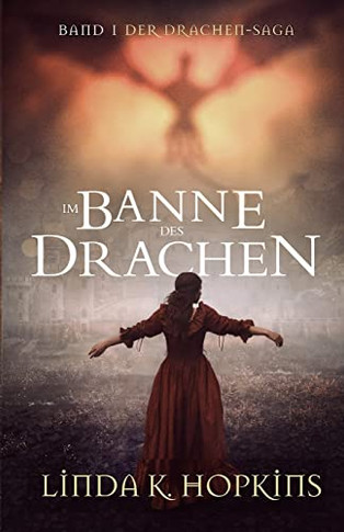 Im Banne Des Drachen (Die Drachen-Saga) (German Edition)