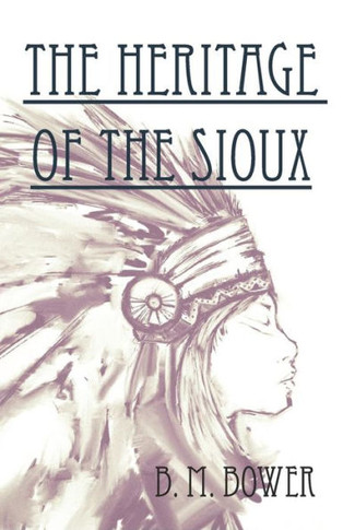 The Heritage of the Sioux