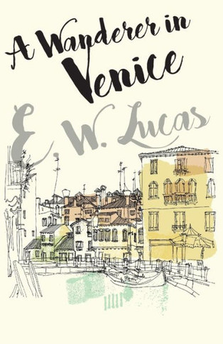 A Wanderer in Venice