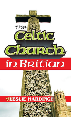 The Celtic Church in Britain