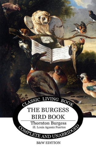The Burgess Bird Book For Children - B&W