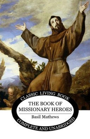 Book Of Missionary Heroes