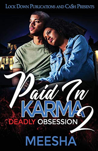 Paid in Karma 2 : Deadly Obsession