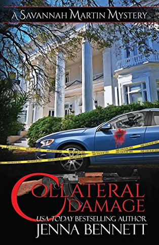 Collateral Damage : A Savannah Martin Novel