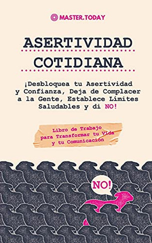 Asertividad Cotidiana: ?
