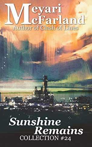 Sunshine Remains (Collections)