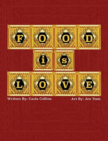 Food Is Love - 9781545661758