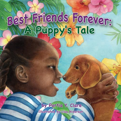 Best Friends Forever: A Puppy's Tale