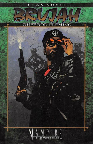 Clan Novel Brujah: Book 11 of the Clan Novel Saga