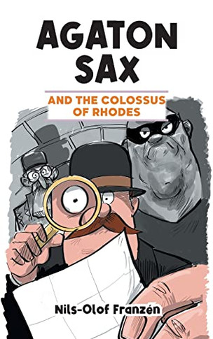 Agaton Sax and the Colossus of Rhodes - Paperback