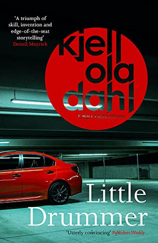 Little Drummer: a nerve-shattering, shocking instalment in the award-winning Oslo Detectives series (9) (Oslo Detective Series)