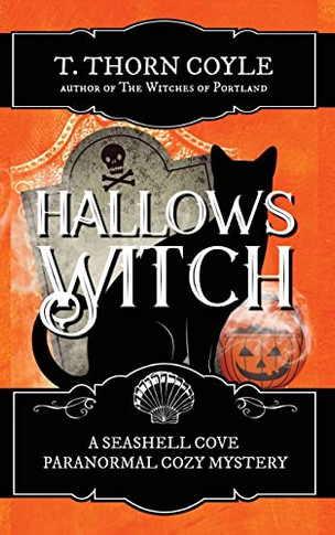 Hallows Witch (The Seashell Cove Paranormal Cozy Mysteries)