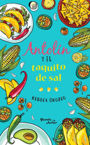 Antolin Y El Taquito De Sal (Spanish Edition)
