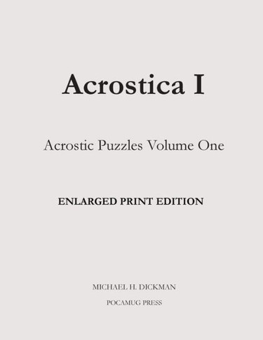 Acrostica I Enlarged Print Edition