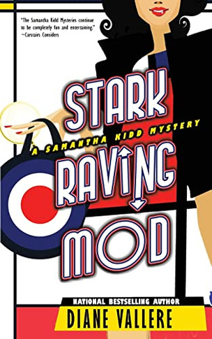 Stark Raving Mod: A Killer Fashion Mystery (Samantha Kidd Mysteries)