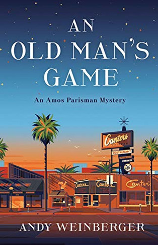 An Old Man's Game: An Amos Parisman Mystery (Amos Parisman Mysteries, 1)