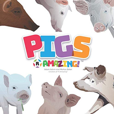 Pigs R Amazing!
