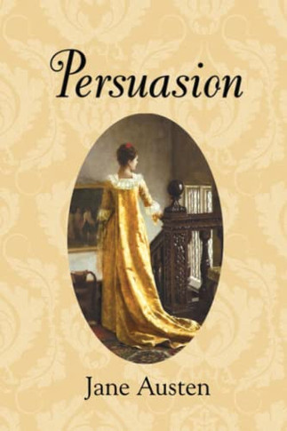 Persuasion (Reader'S Library Classics)