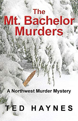 The Mt. Bachelor Murders