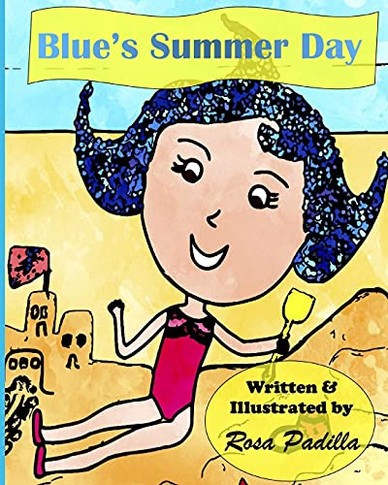 Blue'S Summer Day - 9781735528601