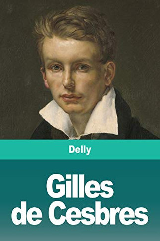 Gilles de Cesbres (French Edition)
