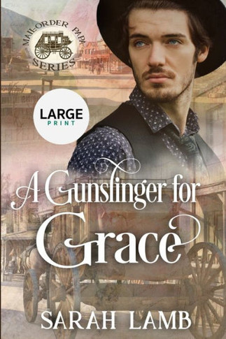 A Gunslinger for Grace