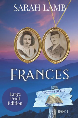 Frances (Large Print) (Women Of The Blue Ridge)