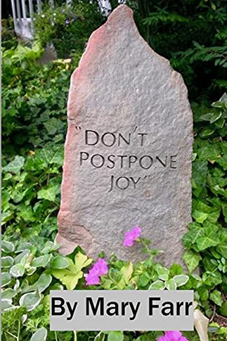 Don'T Postpone Joy