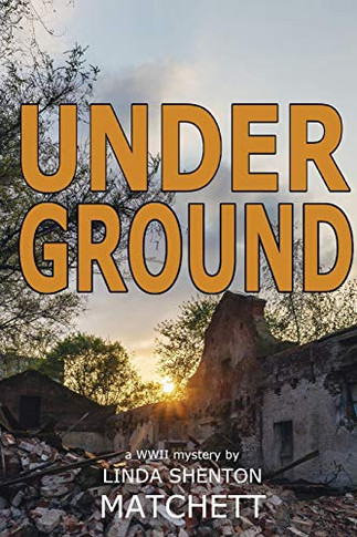 Under Ground: A World War II Mystery (Ruth Brown Mystery)