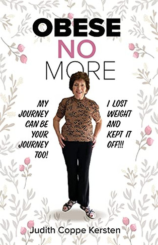 Obese No More : Follow My Journey