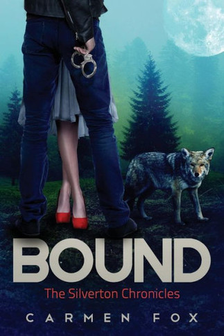 Bound (The Silverton Chronicles)
