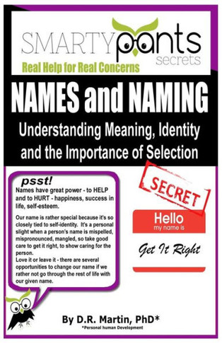 Names And Naming : Understanding Meaning, Identity And The Importance Of Selection