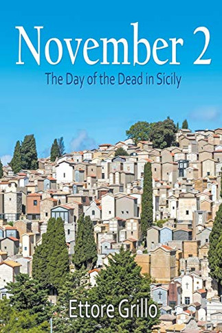 November 2: The Day Of The Dead In Sicily (Paperback)