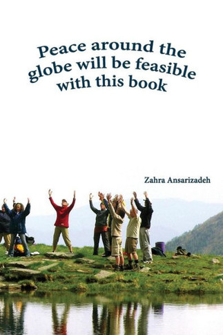 Peace Around The Globe Will Be Feasible With This Book
