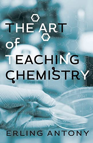 The Art Of Teaching Chemistry