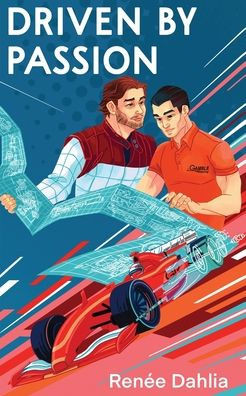 Driven By Passion: A Gay Sports Romance (Gamble Racing)