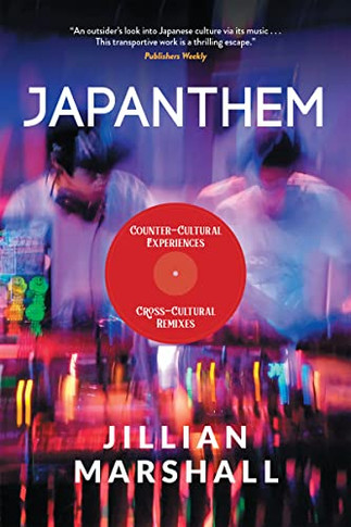 Japanthem: Counter-Cultural Experiences, Cross-Cultural Remixes