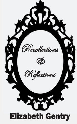 Recollections & Reflections
