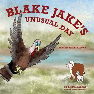 Blake Jake'S Unusual Day