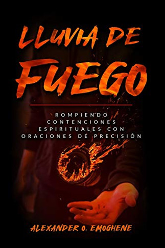 Lluvia de Fuego (Spanish Edition)
