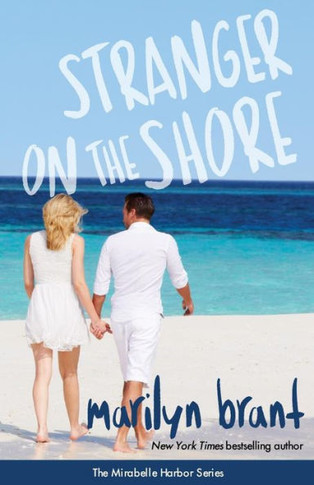 Stranger On The Shore (Mirabelle Harbor, Book 4)