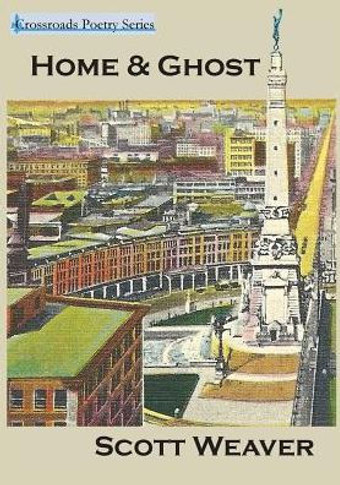 Home & Ghost (Crossroads Poetry)