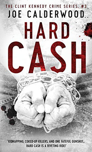 Hard Cash (Clint Kennedy)
